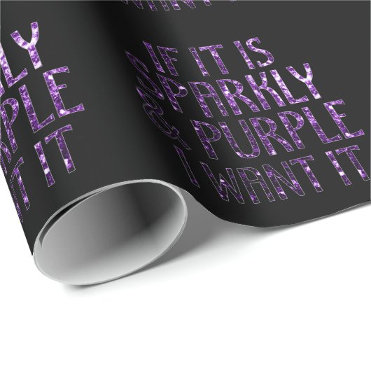Als het Sparkly en paars is, wil ik het | Zwart Cadeaupapier (Rol Hoek)