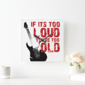 Als het te luid is, ben je te oud! vierkante klok (Huis)