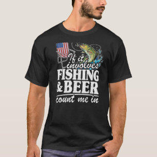 Als het vissen en bier inhoudt, tel ik mee VS-vlag T-shirt