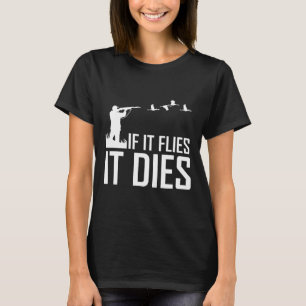 Als het vliegt, dan wordt het de Duck Hunting Gift T-shirt