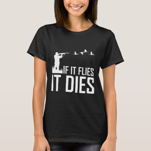Als het vliegt, dan wordt het de Duck Hunting Gift T-shirt (Voorkant)