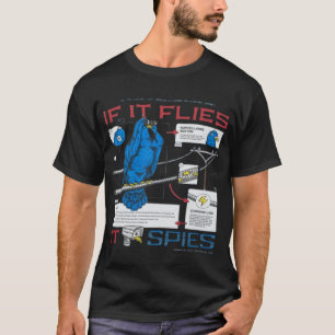 Als het vliegt, spionnen grappige vogels zijn niet t-shirt