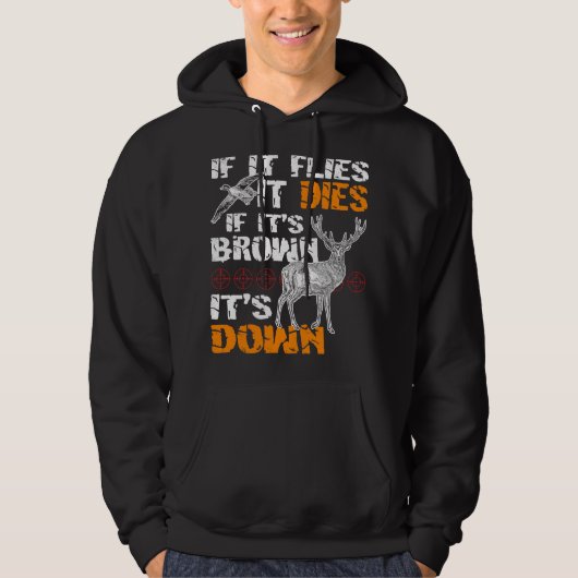Als het vliegt, sterft het als het bruin is hoodie (Voorkant)