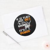 Als het vliegt, sterft het als het bruin is ronde sticker (Envelop)
