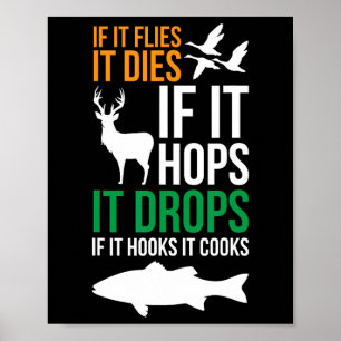 Als het vliegt, sterft het als het hapert als het  poster
