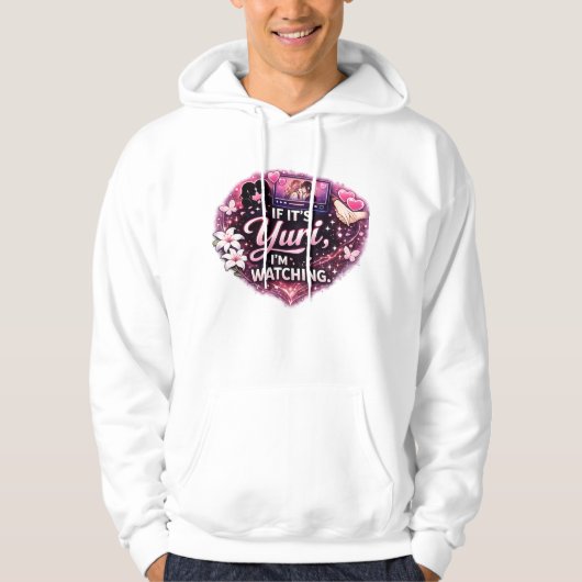 Als het Yuri is, kijk ik | Grappige Yuri-anime Hoodie (Voorkant)