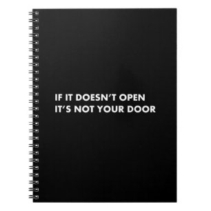 Als het zijn deur niet opent, is het niet jouw deu notitieboek