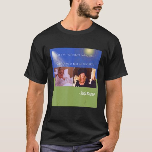 Als het zo verkeerd is dat ik het zo mis heb, waar t-shirt (Voorkant)