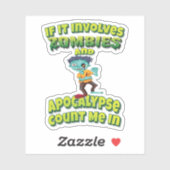 Als het Zombiës en een apocalypse betreft, tel dan Sticker (Vel)