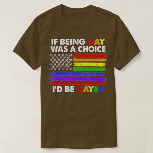Als homo een keuze was, ben je een homepage. t-shirt (Design voorkant)