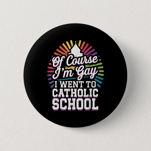 Als homo ging ik naar de katholieke school ronde button 5,7 cm (Voorkant)