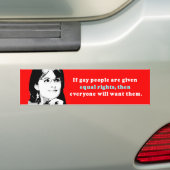Als homo's gelijke rechten krijgen, zal iedereen  bumpersticker (Op auto)