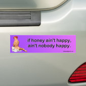 als honing niet gelukkig is, bumpersticker (Op auto)