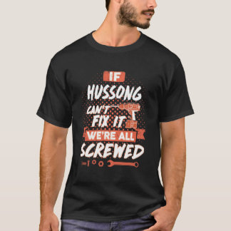 Als HUSSONG het niet kan oplossen, zijn we allemaa T-shirt