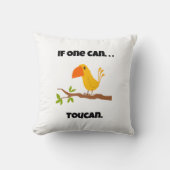 Als iemand het kan. Toucan, Funny Pun Cartoon Kussen (Voorkant)