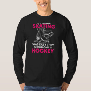 Als ijsschaatsen gemakkelijk waren zouden zij het t-shirt