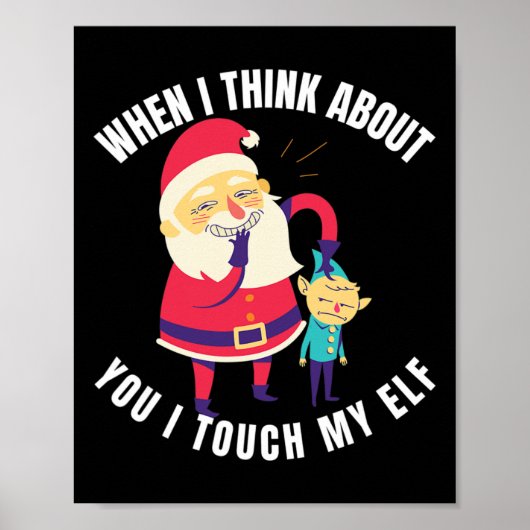 Als ik aan je denk, raak ik mijn elf Kerstmis aan Poster (Voorkant)