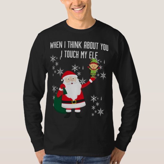 Als ik aan jou denk, raak ik mijn Elf aan T-shirt (Voorkant)