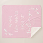 Als ik bang ben, leg ik mijn vertrouwen in je deke sherpa deken (Voorkant (horizontaal))