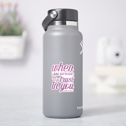 Als ik bang ben Psalm 56:3 Bijbelvers Geloof Sticker (HydroFlask)