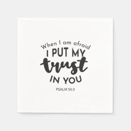 Als ik bang ben, vertrouw ik op je citaten servet