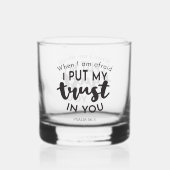 Als ik bang ben, vertrouw ik op je citaten whisky glas (Voorkant)