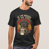Als ik chagrijnig ben, geef me dan donuts Funny Te T-shirt (Voorkant)