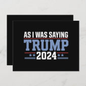 Als ik de verkiezing van Trump in 2024 Gezegde Briefkaart (Voorkant / Achterkant)