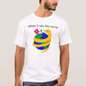 Als ik de wereld reguleer... t-shirt (Voorkant)