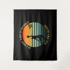 Als ik deze jumpshot mis, probeer ik Tapestry opni Wandkleed