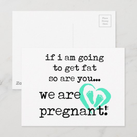 Als ik dik word, ben je ook zwanger aankondigingskaart (Voorkant / Achterkant)
