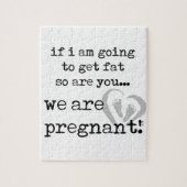 Als ik dik word, ben je ook zwanger legpuzzel (Verticaal)