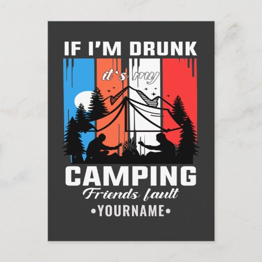 Als ik Drink ben is het mijn fout van de Vrienden  Briefkaart (Voorkant)