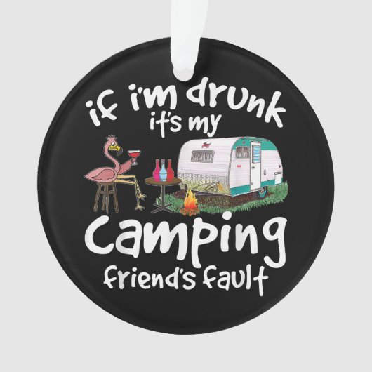 Als ik Drink word, is het de mislukte grappigheid  Ornament (voorkant)