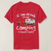 Als ik Drink word, is het de mislukte grappigheid  T-shirt (Design voorkant)