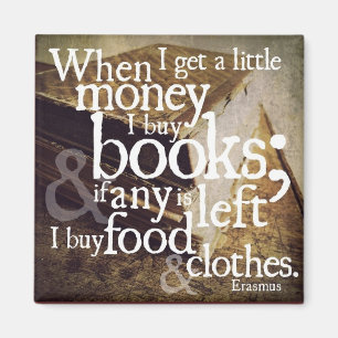 Als ik een beetje geld krijg magneet