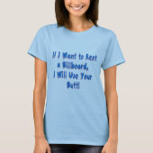 Als ik een Billboard Funny Womens wil huren T-shirt (Voorkant)
