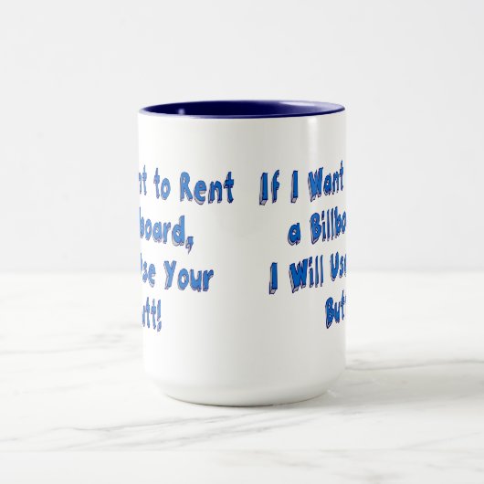 Als ik een Billboard wil huren Mok (Midden)