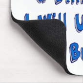 Als ik een Billboard wil huren Muismat (Hoek)