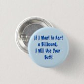 Als ik een Billboard wil huren Ronde Button 3,2 Cm (Voorkant /achterkant)