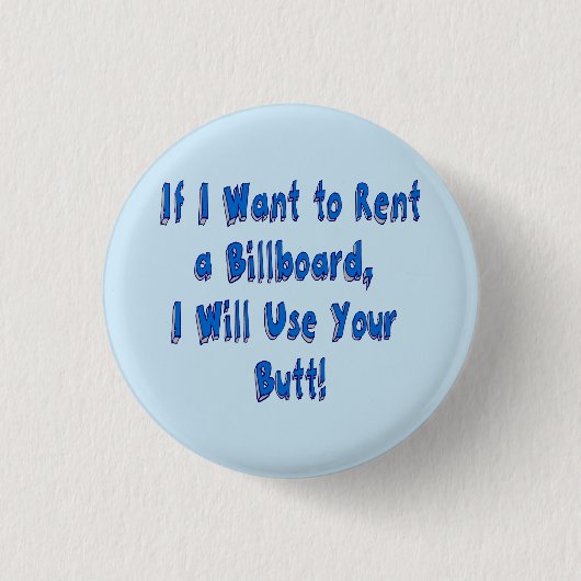 Als ik een Billboard wil huren Ronde Button 3,2 Cm (Voorkant)