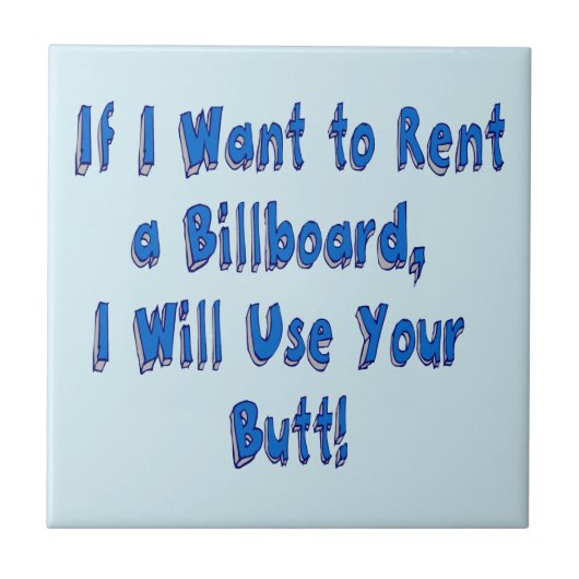 Als ik een Billboard wil huren Tegeltje (Voorkant)