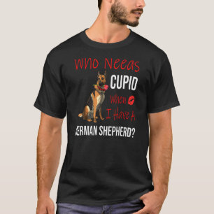 Als ik een Duitse herder heb T-shirt