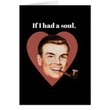 Als ik een ziel had, zou je zijn partner zijn.