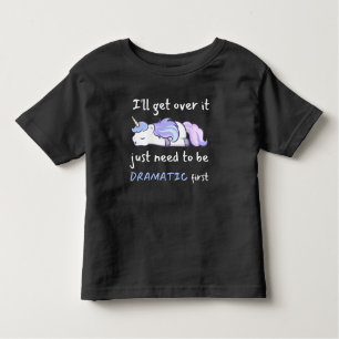 Als ik er niet over ga, moet ik dramati zijn. kinder shirts