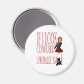 Als ik er verward uitzie, ben ik dat waarschijnlij magneet (Voorkant / Achterkant)