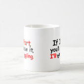 Als ik flauwval, weet je het. koffiemok (Center)