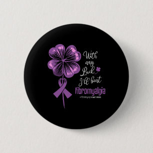 Als ik geluk heb, versla ik het bewustzijn van fib ronde button 5,7 cm