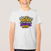 Als ik God zeg… Tri-Blend Shirt (Voorkant)