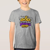 Als ik God zeg… Tri-Blend Shirt (Voorkant)